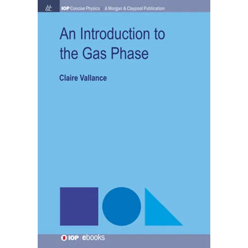 An Introduction to the Gas Phase