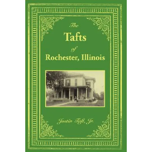 The Tafts of Rochester, Illinois