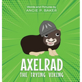 Axelrad the Trying Viking