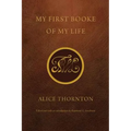 My First Booke of My Life