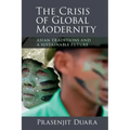 The Crisis of Global Modernity