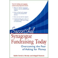 Successful Synagogue Fundraising Today: Overcoming the Fear of Asking for Money