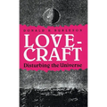 Lovecraft: Disturbing the Universe