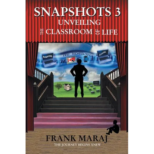 Snapshots 3: Unveiling the Classroom of Life