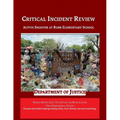 Critical Incident Review: Active Shooter at Robb Elementary School