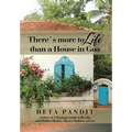 There's more to Life than a House in Goa