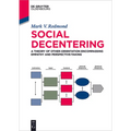 Social Decentering: A Theory of Other-Orientation Encompassing Empathy and Perspective-Taking