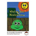What a Seed Needs to Know