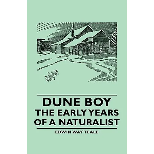 Dune Boy - The Early Years of a Naturalist