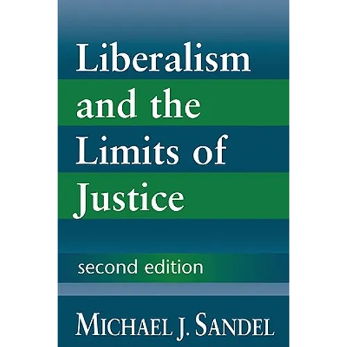 Liberalism and the Limits of Justice