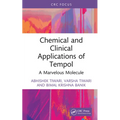Chemical and Clinical Applications of Tempol: A Marvelous Molecule