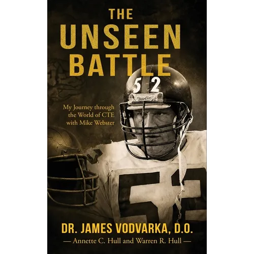 The Unseen Battle: My Journey through the World of CTE with Mike Webster