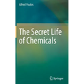 The Secret Life of Chemicals