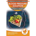 Blood Pressure Solution: The Ultimate Beginner's 30 Proven Natural Super Foods To Control & Lower Your High Blood Pressure - Solutions You Need