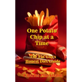 One Potato Chip at a Time: The Fat Guy's Honest Diet Guide