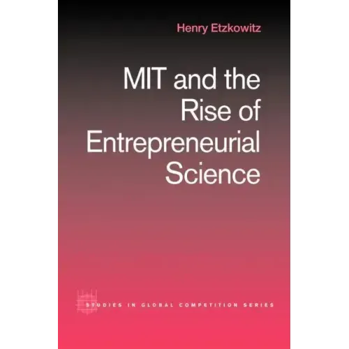Mit and the Rise of Entrepreneurial Science