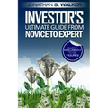 Stock Market Investing For Beginners - Investor's Ultimate Guide From Novice to Expert
