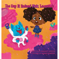 The Day It Rained Pink Lemonade