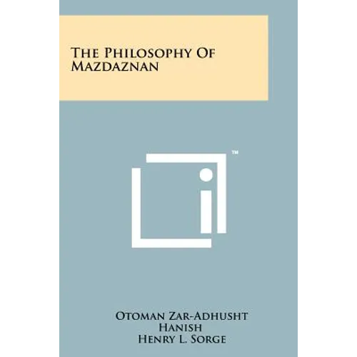The Philosophy Of Mazdaznan