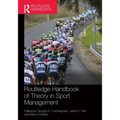 Routledge Handbook of Theory in Sport Management