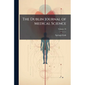 The Dublin Journal of Medical Science; Volume 78