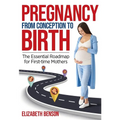 Pregnancy from Conception to Birth