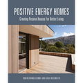 Positive Energy Homes: Creating Passive Houses for Better Living
