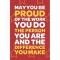 May You Be Proud Of The Work You Do The Person You Are And The Difference You Make: Employee Appreciation Gift for Your Employees, Coworkers, or Boss