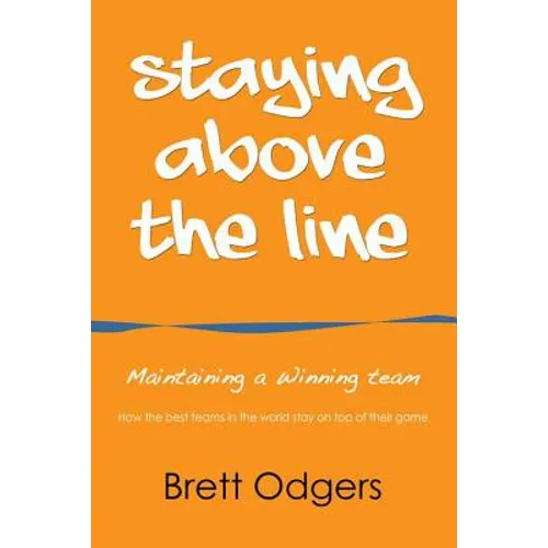 Staying Above the Line: Maintaining a winning team