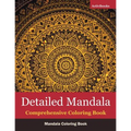 Detailed Mandala Comprehensive Coloring Book: Mandala Coloring Book