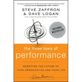 The Three Laws of Performance: Rewriting the Future of Your Organization and Your Life