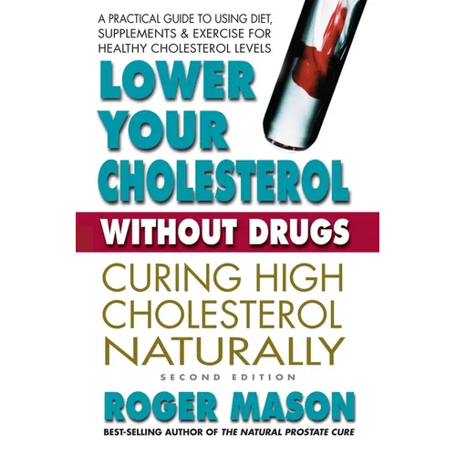 Lower Your Cholesterol Without Drugs