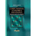 Computational Economics and Finance: Modeling and Analysis with Mathematica(r)