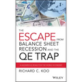 The Escape from Balance Sheet Recession and the Qe Trap: A Hazardous Road for the World Economy
