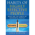 Habits Of Highly Effective People: What Are The Habits Of Successful People?