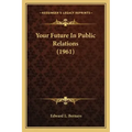 Your Future In Public Relations (1961)