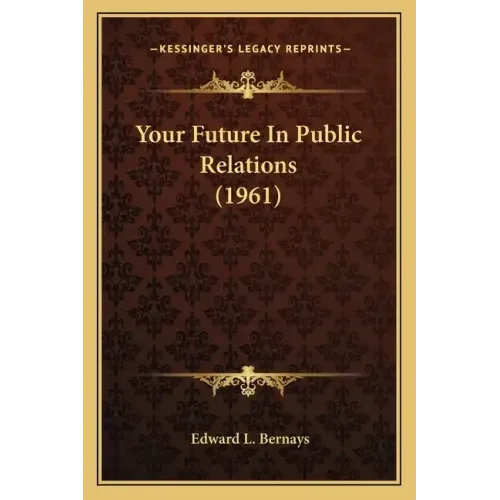 Your Future In Public Relations (1961)