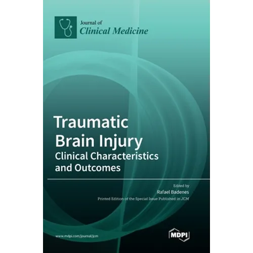 Traumatic Brain Injury: Clinical Characteristics and Outcomes