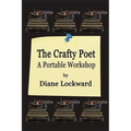 The Crafty Poet: A Portable Workshop