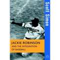Jackie Robinson and the Integration of Baseball