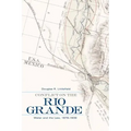 Conflict on the Rio Grande: Water and the Law, 1879-1939