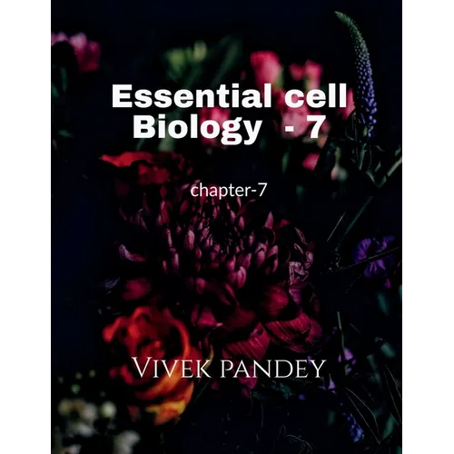 Essential cell biology-7
