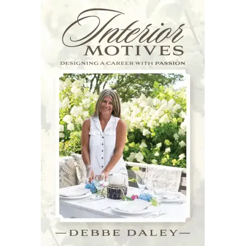 Interior Motives: Designing a Career with Passion