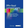 Office-Based Laryngeal Surgery
