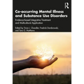 Co-Occurring Mental Illness and Substance Use Disorders: Evidence-Based Integrative Treatment and Multicultural Application
