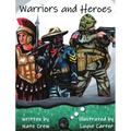 Warriors and Heroes