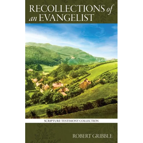 Recollections of an Evangelist