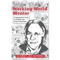 Working World Mentor: A Comprehensive Guide for Students and Young Adults