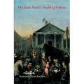 On Adam Smith's Wealth of Nations: A Philosophical Companion