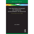 The Political Economy of Financial Development in Malaysia: From the Asian Crisis to 1mdb